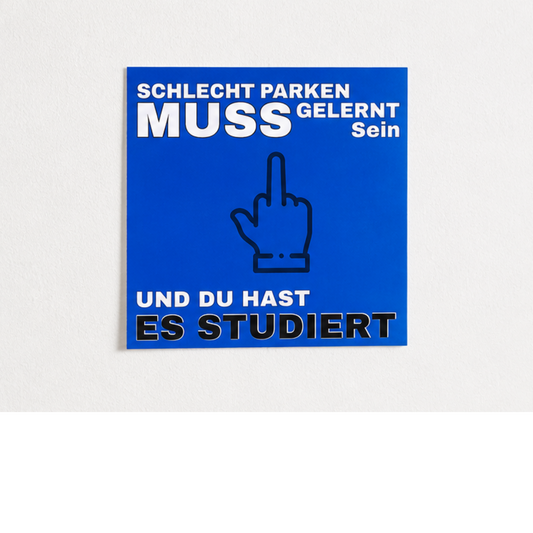 Schlecht Parken muss gelernt sein Sticker 10er Set